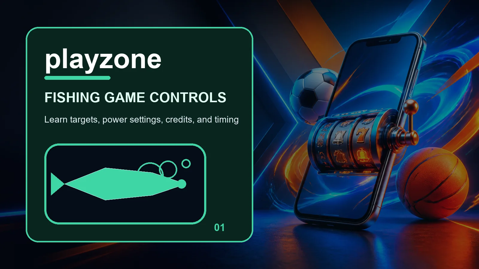playzone fishing full-width visual guide 1